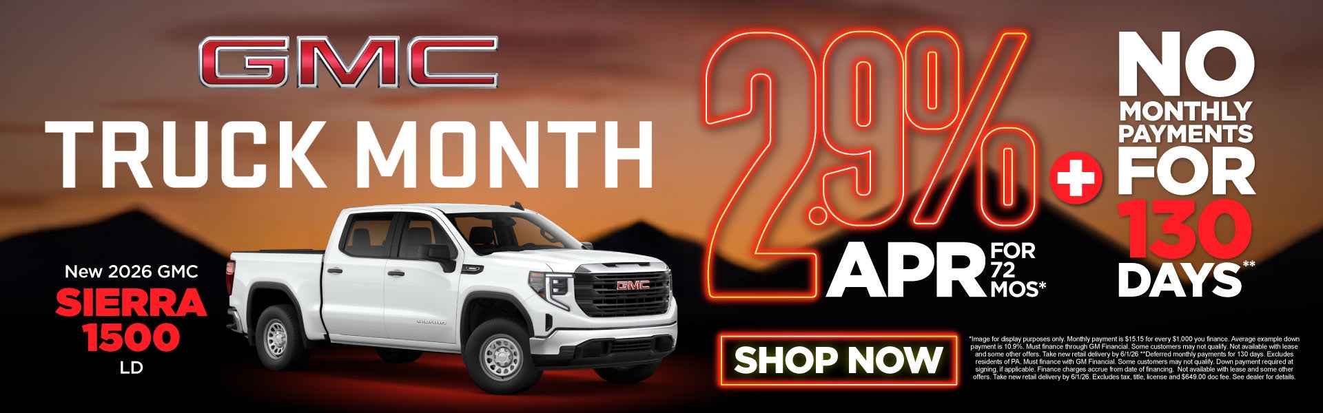 New 2026 GMC Sierra 1500 LD	"2.9% APR for 72 Months* + No 