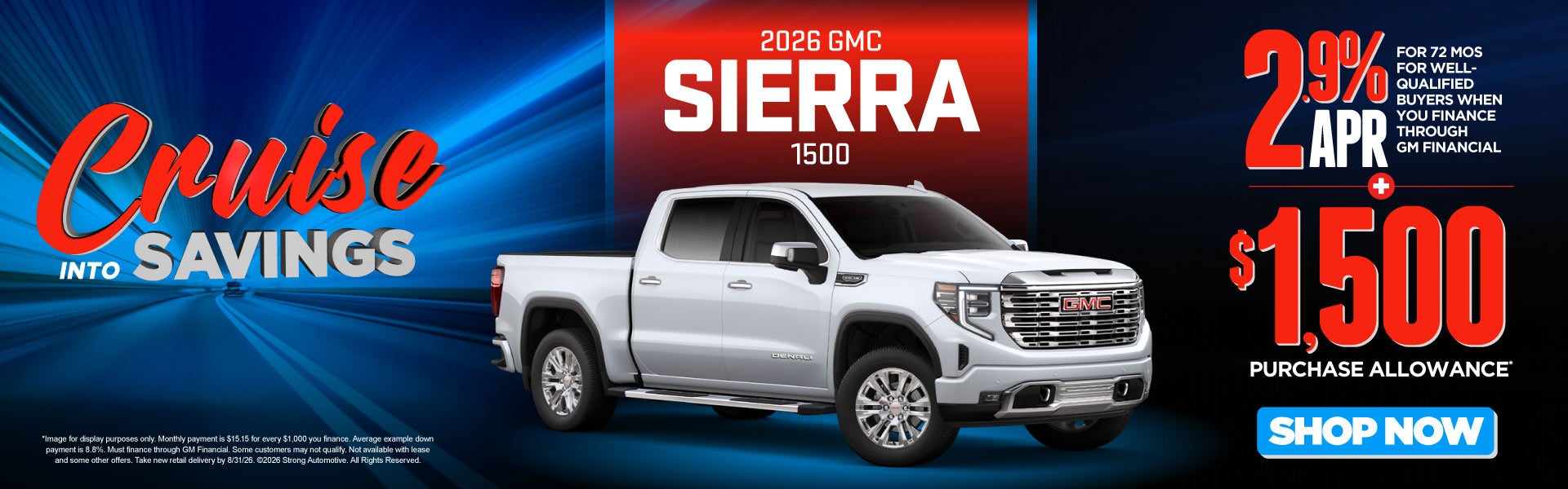 2026 GMC SIERRA 1500	"2.9% APR FOR 72 MONTHS FOR WELL-QUALIF