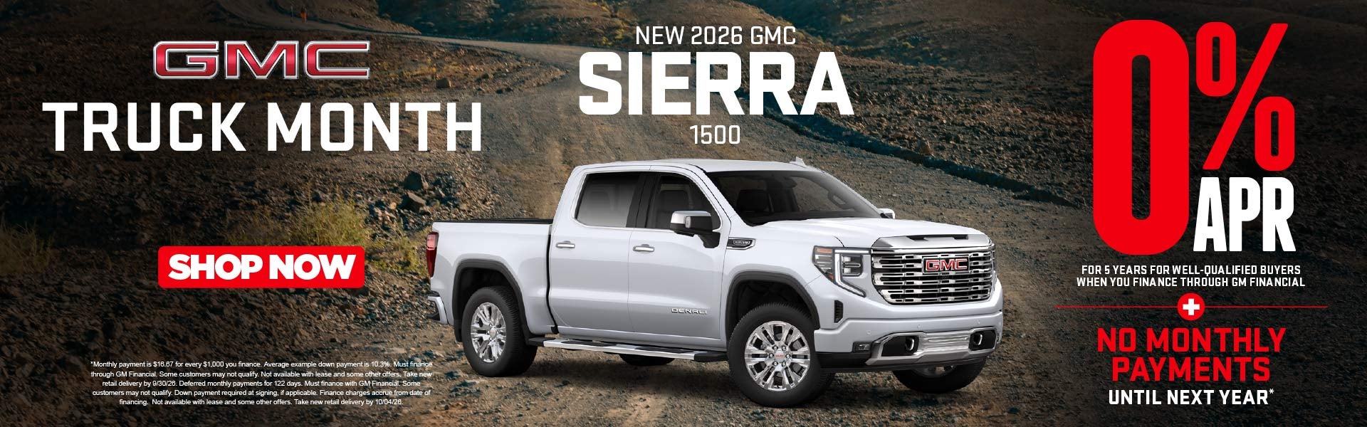 NEW 2026 GMC SIERRA 1500	"0% APR FOR 5 YEARS for well-qualif