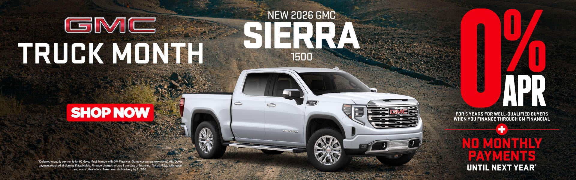 NEW 2026 GMC SIERRA 1500	"0% APR FOR 5 YEARS for well-qualif